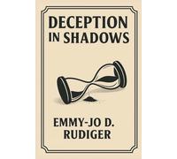 Deception In Shadows (The Shadow Chronicles)