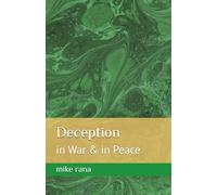 Deception: in War & in Peace