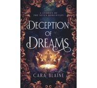 Deception of Dreams: A Romantasy of Power, Prophecy, and Forbidden Desire (Stories of the Seven)