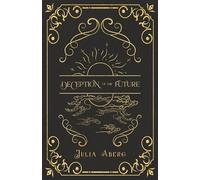 Deception of the Future (The Empath Chronicles)