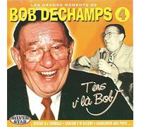 Dechamps, Bob - Les Grands Moments Vol.4 [BE Import]