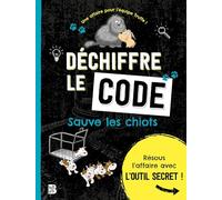 Déchiffre le code: Sauve les chiots