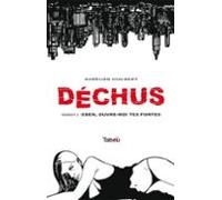 Déchus - Volume 2 : Eden Ouvre-moi Tes Portes (ebook)