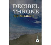 DECIBEL THRONE: Mosaic Short Story