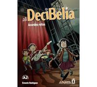 Decibelia. Acordes rotos