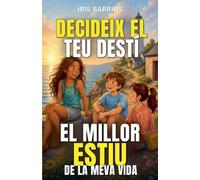 Decideix el teu Destí: El Millor Estiu de la Meva Vida: 17