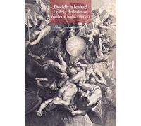 Decidir la lealtad: Leales y desleales en contexto (siglo XVI-XVII) (Miscelánea)