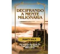 Decifrando A Mente Milionária (ebook)