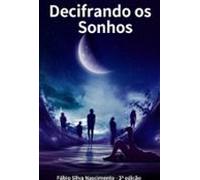 Decifrando Os Sonhos - (ebook)