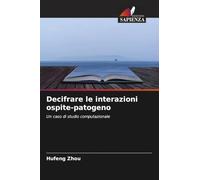 Decifrare le interazioni ospite-patogeno: Un caso di studio computazionale