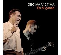 Decima Victima - En El Garaje [Vinilo]