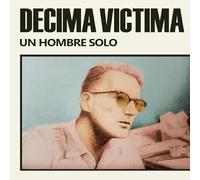 Decima Victima - Un Hombre Solo [Vinilo]