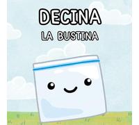 Decina la bustina: un silent book per introdurre il concetto di "decina"