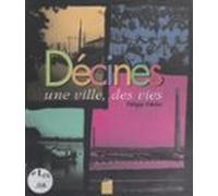 Décines : Une Ville Des Vies (ebook)