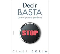 Decir basta: Una asignatura pendiente: 269 (Divulgación)