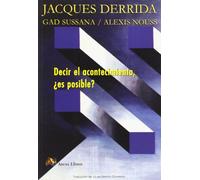 Decir el acontecimiento, ¿es posible?