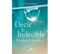Decir Lo Indecible