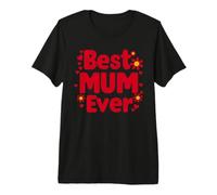 Decir Mejor mamá a la Mejor mamá para el Día de la Madre Camiseta Premium