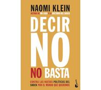 Decir no no basta: Contra las nuevas políticas del shock por el mundo que queremos (Ciencias Humanas y Sociales)
