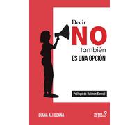 Decir NO también es una opción
