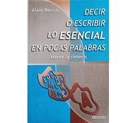 Decir o escribir lo esencial en pocas palabras: Hacer la síntesis: 1 (HABILIDADES DIRECTIVAS)