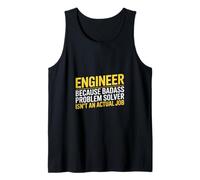Decir Que el solucionador de Problemas no es un Ingeniero de Trabajo Real Camiseta sin Mangas