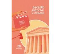 Decisão Judicial E Cinema (ebook)