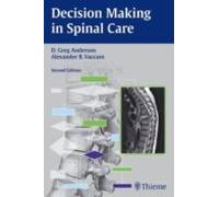 Decision Making In Spinal Care (2nd Ed.)