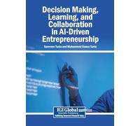 Decision Making, Learning, and Collaboration in AI-Driven Entrepreneurship