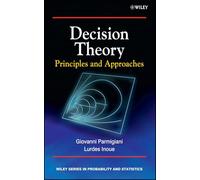 Decision Theory: Principles and Approaches – Serie Wiley #643 – Wiley-VCH