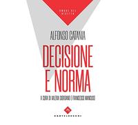 Decisione e norma (Ombre del diritto)
