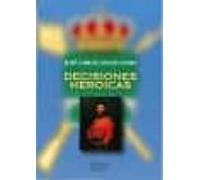 Decisiones Heroicas