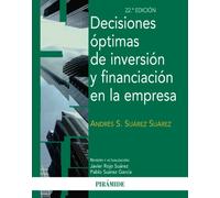 Decisiones óptimas de inversión y financiación en la empresa (Economía y Empresa)