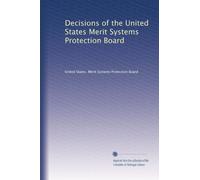 Decisions of the United States Merit Systems Protection Board: Volume 6