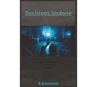 Decisions Undone A reflection of life and the cost of not choosing: A short, brutal meditation on potential, paralysis, and the cost of not choosing | Psychological realism | A confession of life