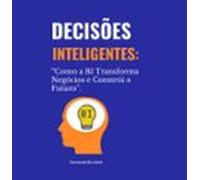 Decisões Inteligentes (ebook)