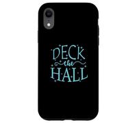 Deck The Hall: Navidad y Vacaciones Familiares Carcasa para iPhone XR