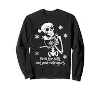 Deck The Halls Not Your Colleagues Funny Coworker Christmas Sudadera