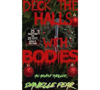 Deck the Halls with Bodies