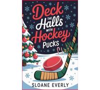 Deck the Halls with Hockey Pucks (The Katahdin Wildcats)