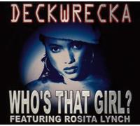 Deckwrecka - Who's That Girl [Import]