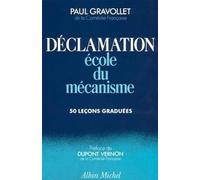Déclamation: Ecole du mécanisme : 50 leçons graduées