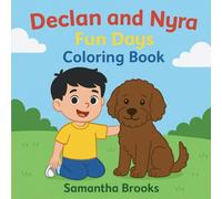 Declan and Nyra: Fun Days Coloring Book