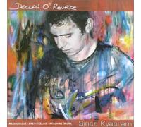 declan o'rourke - Since Kyabram / declan o'rourke N4CD2