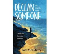 Declan Someone: (The Journey of Declan Noone)