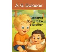 Declan's Going to be a Brother