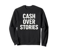 Declaración audaz de Cash Over Stories Sudadera