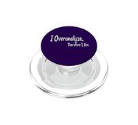 Declaración Consciente de sí Mismo I Overanalyze Cita Divertida de Pensamiento excesivo PopSockets PopGrip para MagSafe