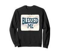 Declaración Cool Blessed Me para adultos y niños Sudadera