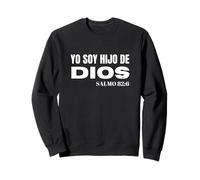 Declaración Cristiana "YO SOY HIJO DE DIOS" Sudadera